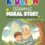 Kidlish Islamic Moral Stories