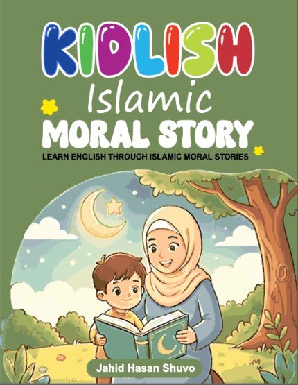 Kidlish Islamic Moral Stories